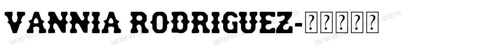 vannia rodriguez字体转换